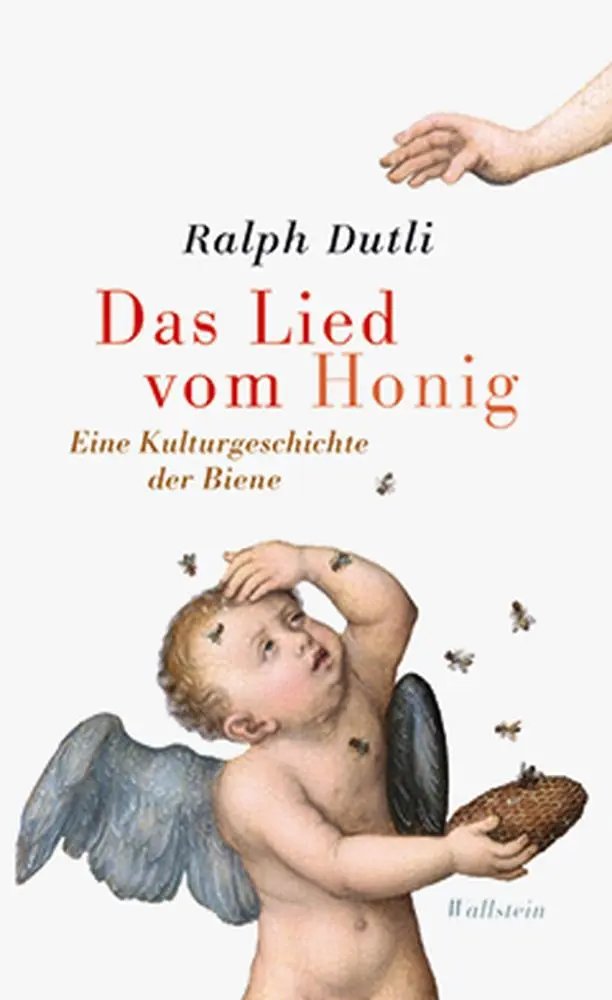 Cover: 9783835309722 | Das Lied vom Honig | Eine kleine Kulturgeschichte der Biene | Dutli