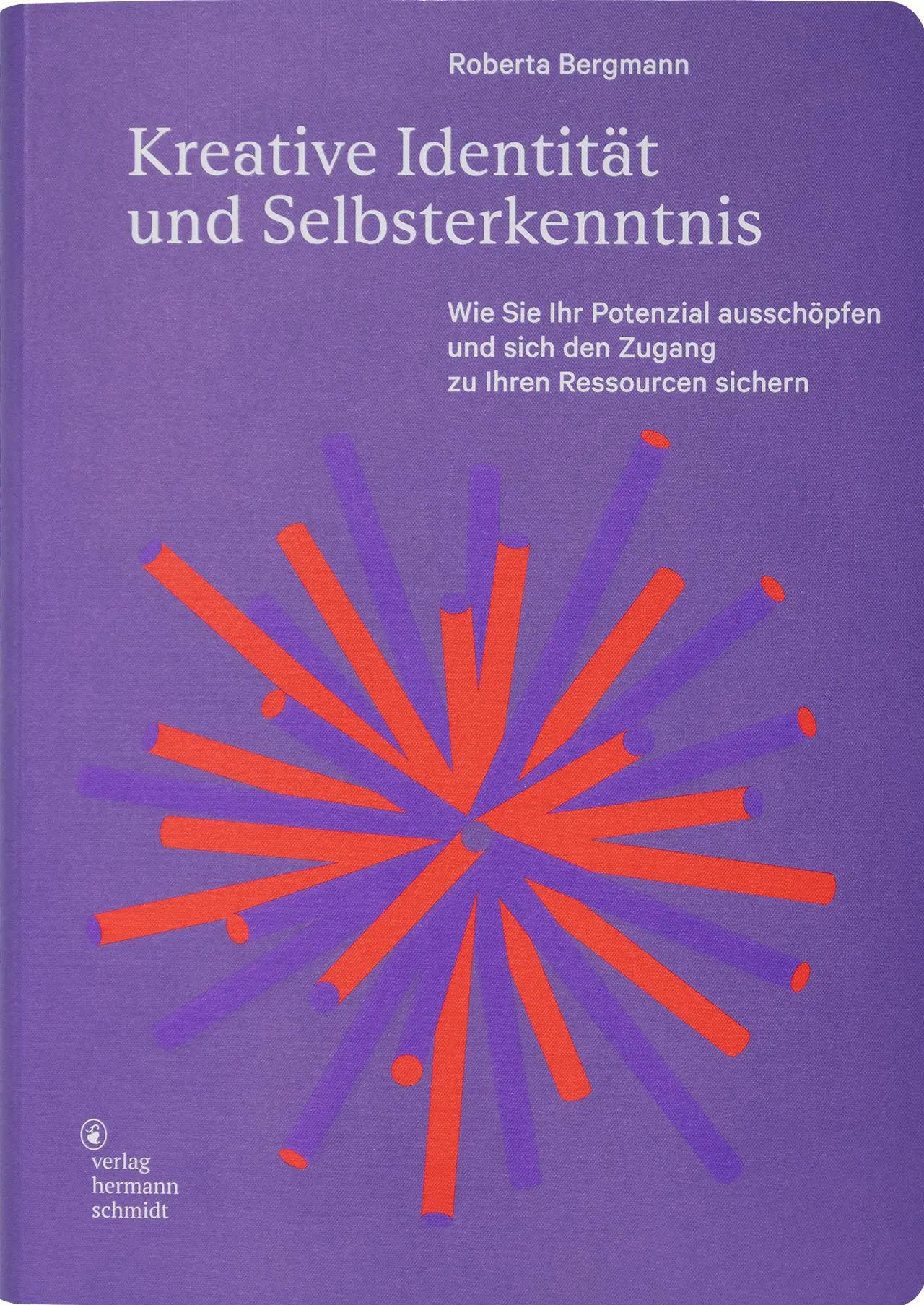 Cover: 9783874399722 | Kreative Identität und Selbsterkenntnis | Roberta Bergmann | Buch