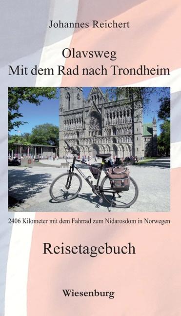 Cover: 9783956329722 | Olavsweg - Mit dem Rad nach Trondheim | Johannes Reichert | Buch