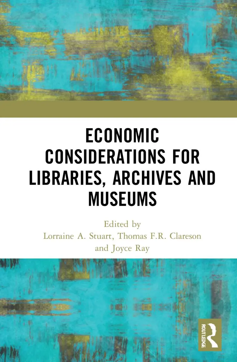 Cover: 9781032129822 | Economic Considerations for Libraries, Archives and Museums | Buch
