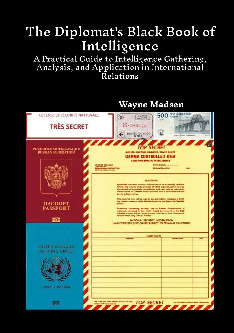 Cover: 9781257029822 | The Diplomat's Black Book of Intelligence | Wayne Madsen | Taschenbuch