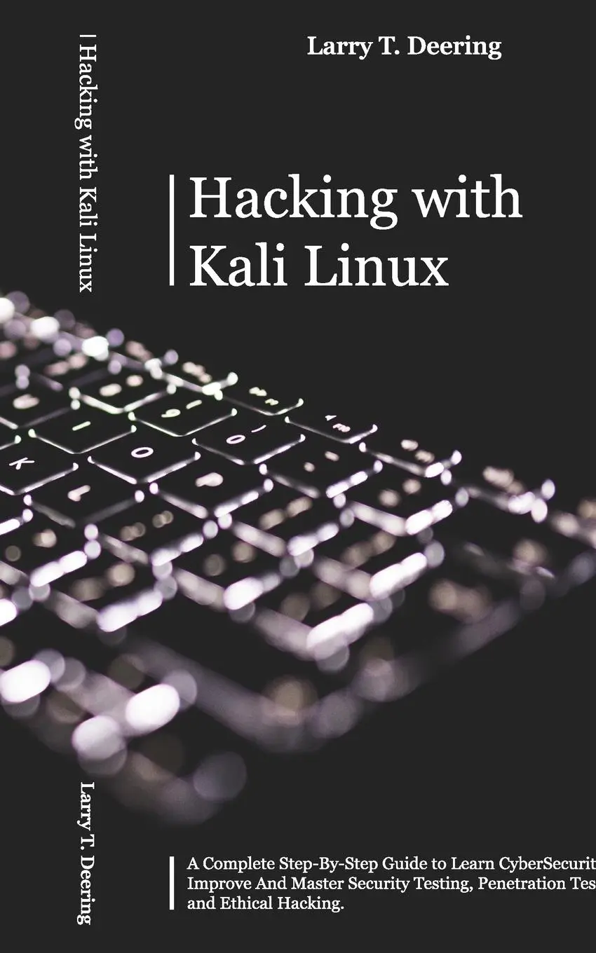 Cover: 9781801149822 | HACKING WITH KALI LINUX | Larry T. Deering | Taschenbuch | Englisch