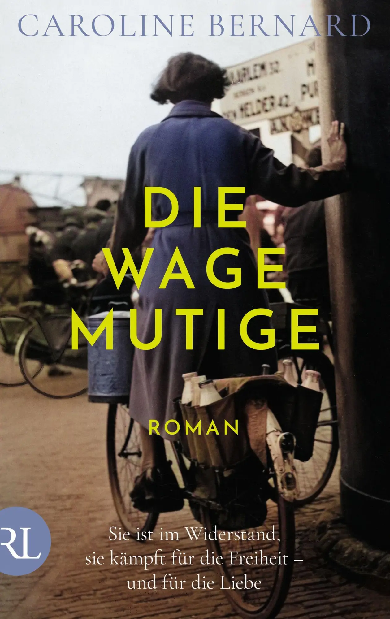 Cover: 9783352009822 | Die Wagemutige | Caroline Bernard | Taschenbuch | 384 S. | Deutsch