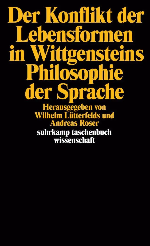 Cover: 9783518289822 | Der Konflikt der Lebensformen in Wittgensteins Philosophie der Sprache