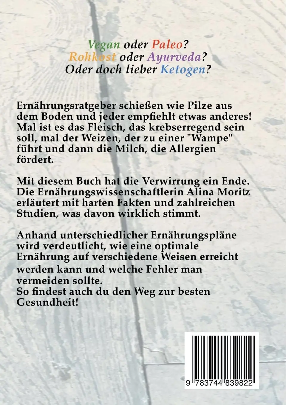 Rückseite: 9783744839822 | Kampf der Ernährungsformen | Alina Moritz | Taschenbuch | 140 S.