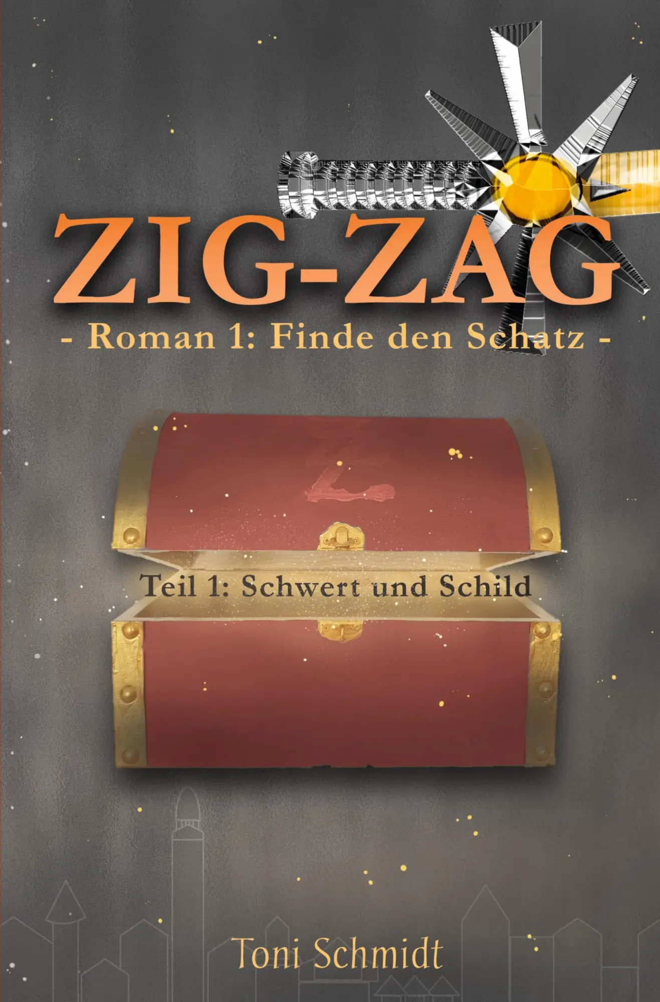 Cover: 9783754669822 | ZIG-ZAG Roman 1: Finde den Schatz - Teil 1 Schwert und Schild | Buch