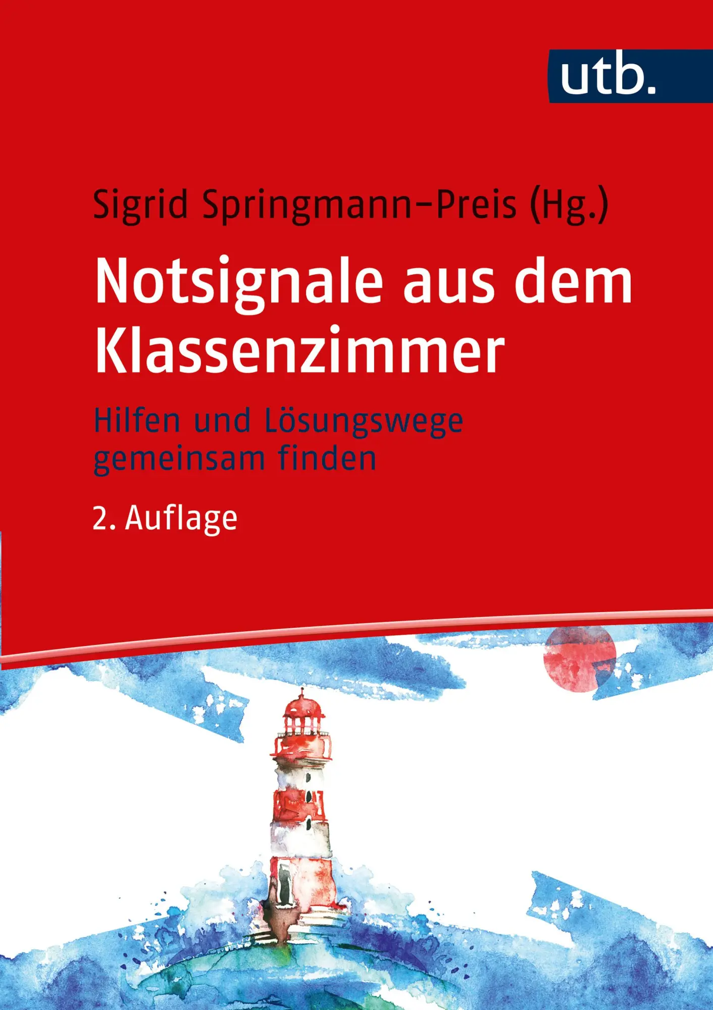 Cover: 9783825259822 | Notsignale aus dem Klassenzimmer | Sigrid Springmann-Preis | Buch