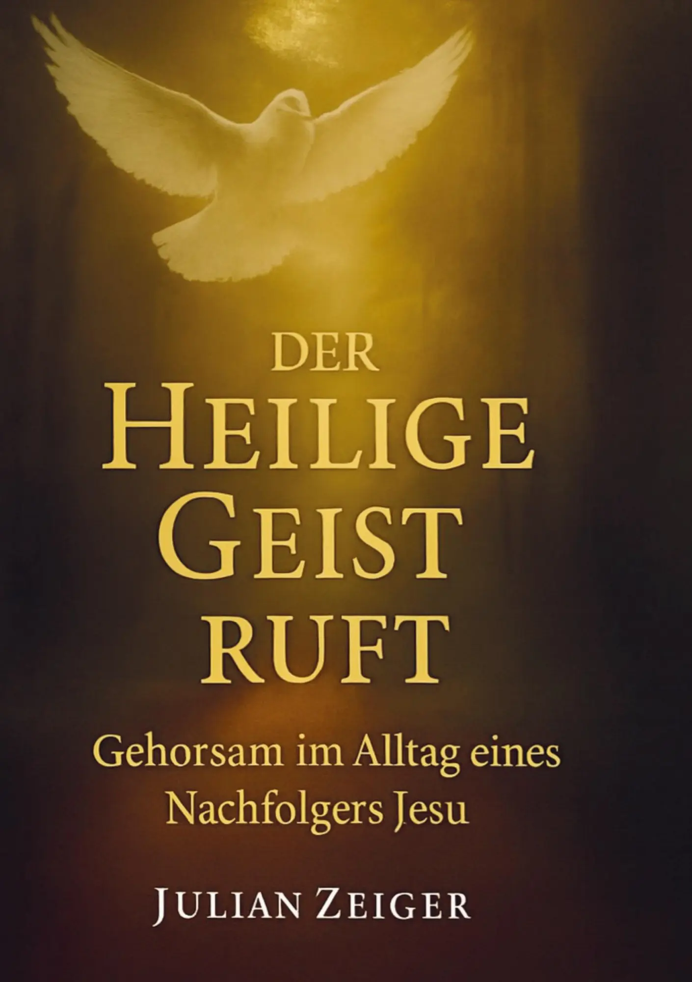 Cover: 9789403819822 | Der Heilige Geist ruft | Gehorsam im Alltag eines Nachfolgers Jesu