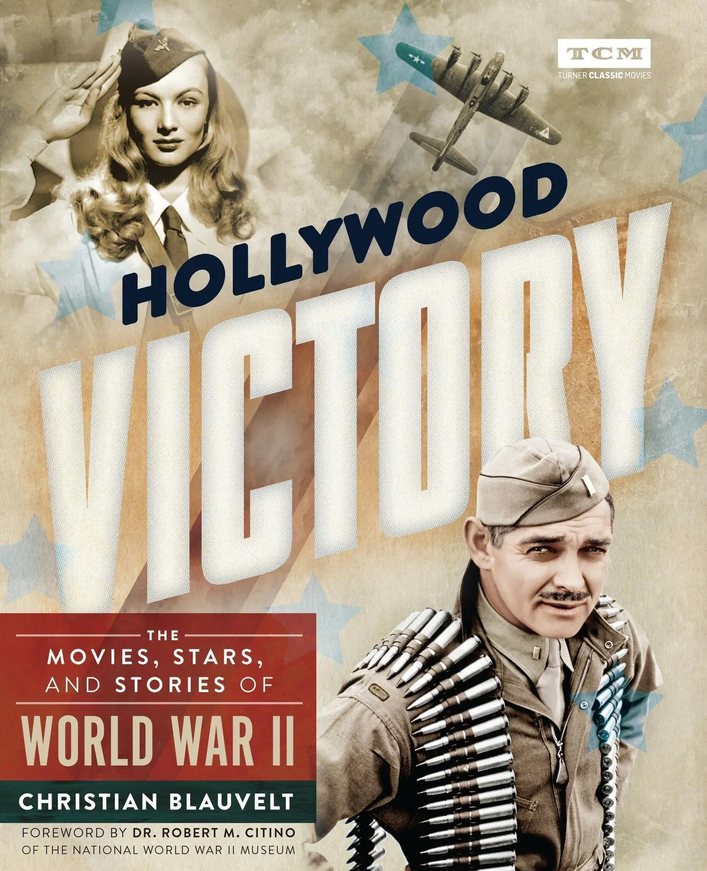 Cover: 9780762499922 | Hollywood Victory | The Movies, Stars, and Stories of World War II