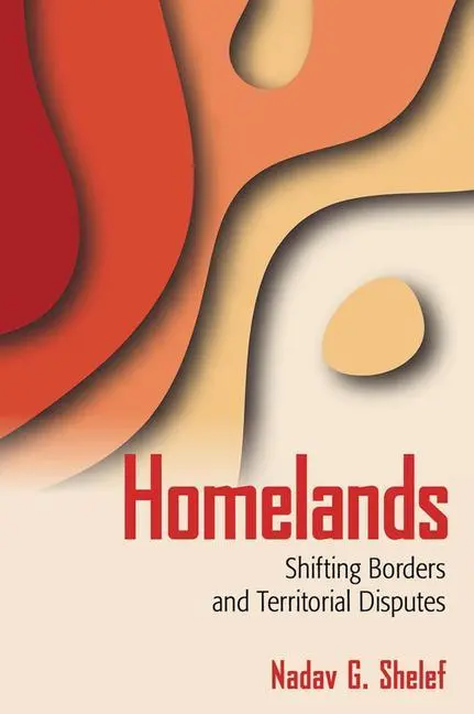 Cover: 9780801479922 | Homelands – Shifting Borders and Territorial Disputes | Shelef | Buch