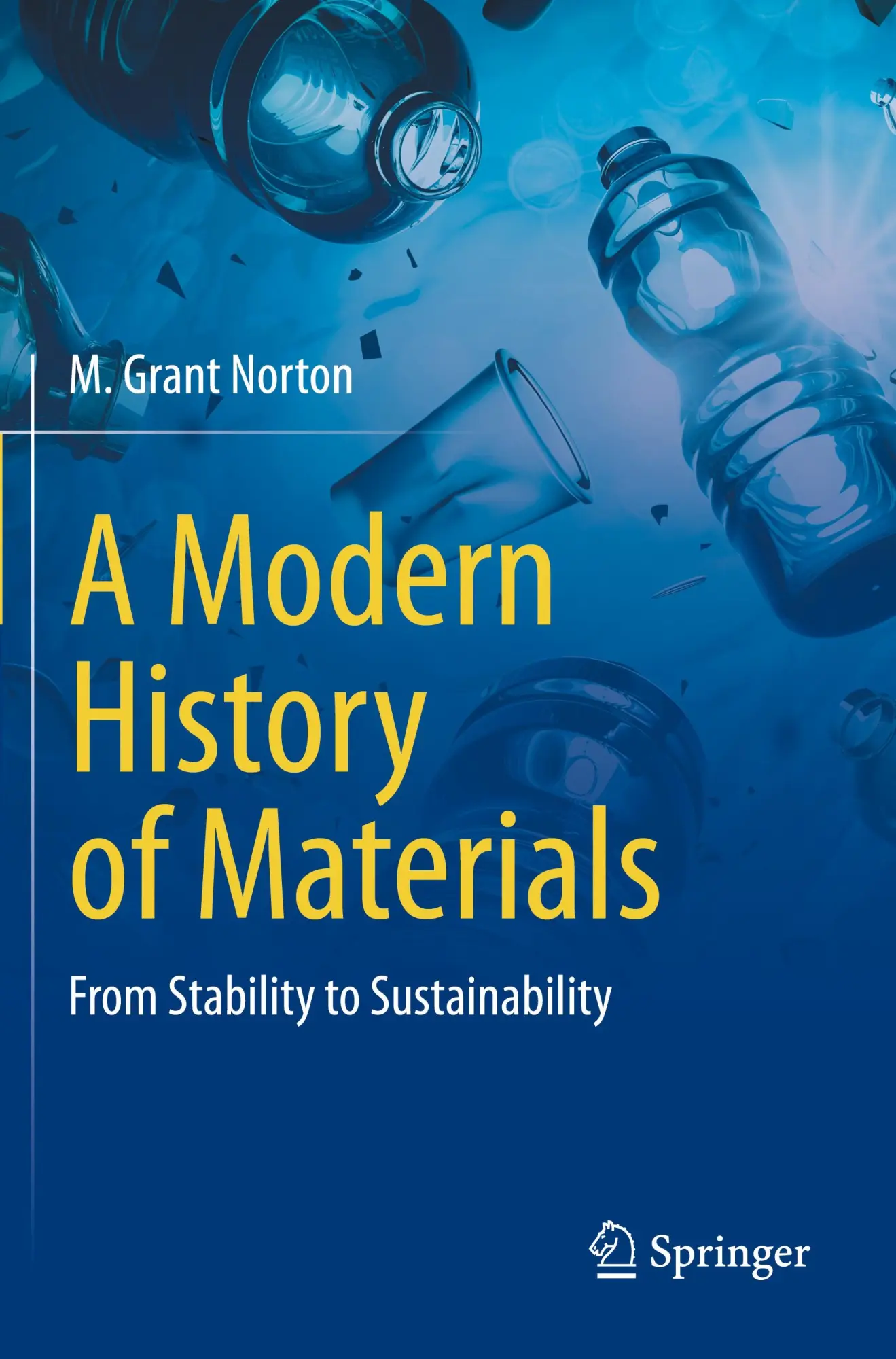 Cover: 9783031239922 | A Modern History of Materials | From Stability to Sustainability