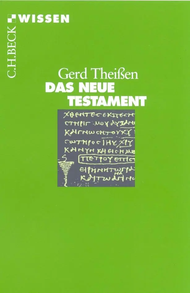 Cover: 9783406479922 | Das Neue Testament | Gerd Theißen | Taschenbuch | Beck'sche Reihe