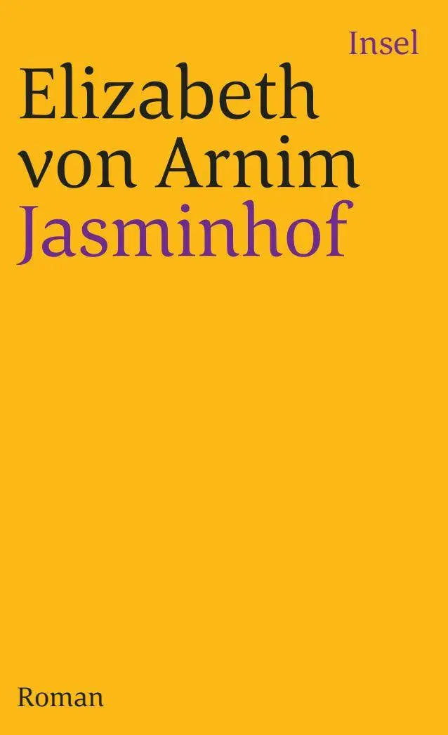 Cover: 9783458339922 | Jasminhof | Roman | Elizabeth Arnim | Taschenbuch | 399 S. | Deutsch