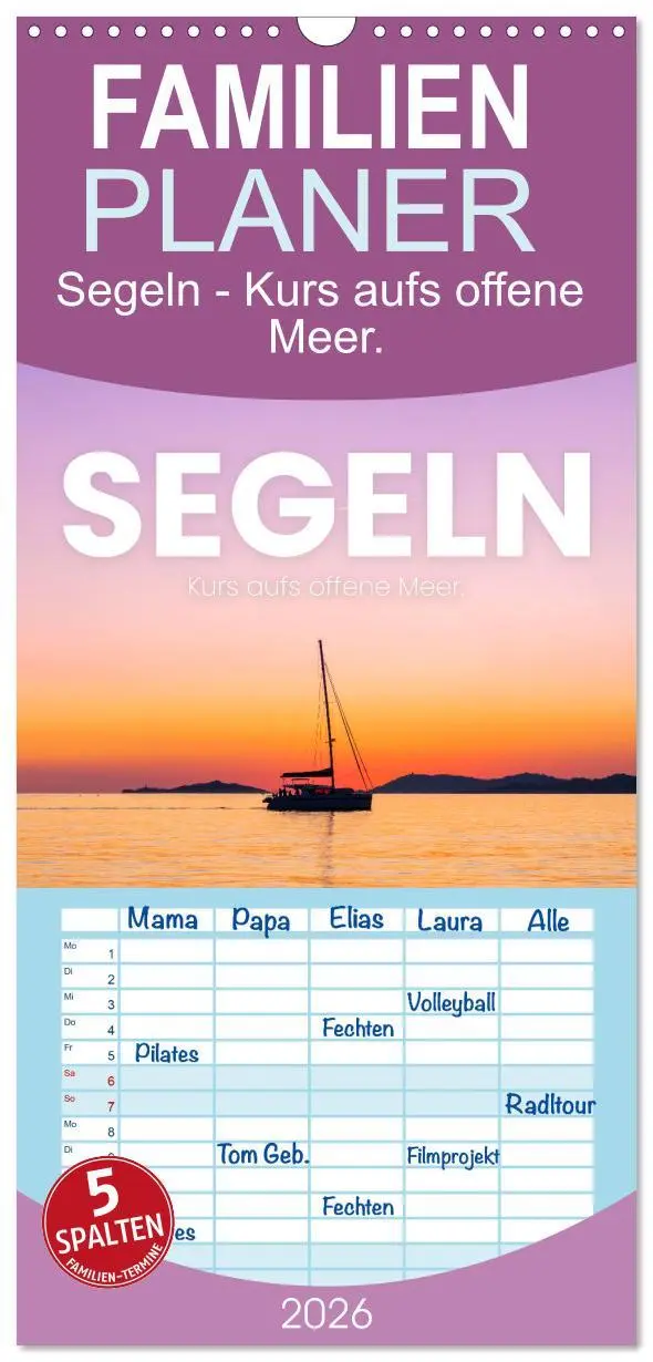 Cover: 9783516509922 | Familienplaner 2026 - Segeln - Kurs aufs offene Meer. mit 5 Spalten...