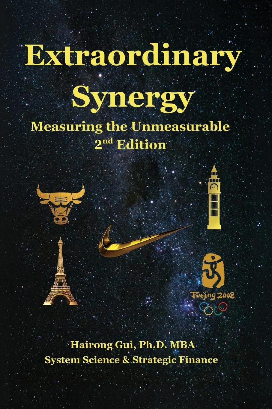 Cover: 9798896339922 | Extraordinary Synergy | Measuring the Unmeasurable | MBA Hairong Gui