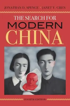 Cover: 9781324070023 | The Search for Modern China | Jonathan D. Spence (u. a.) | Taschenbuch