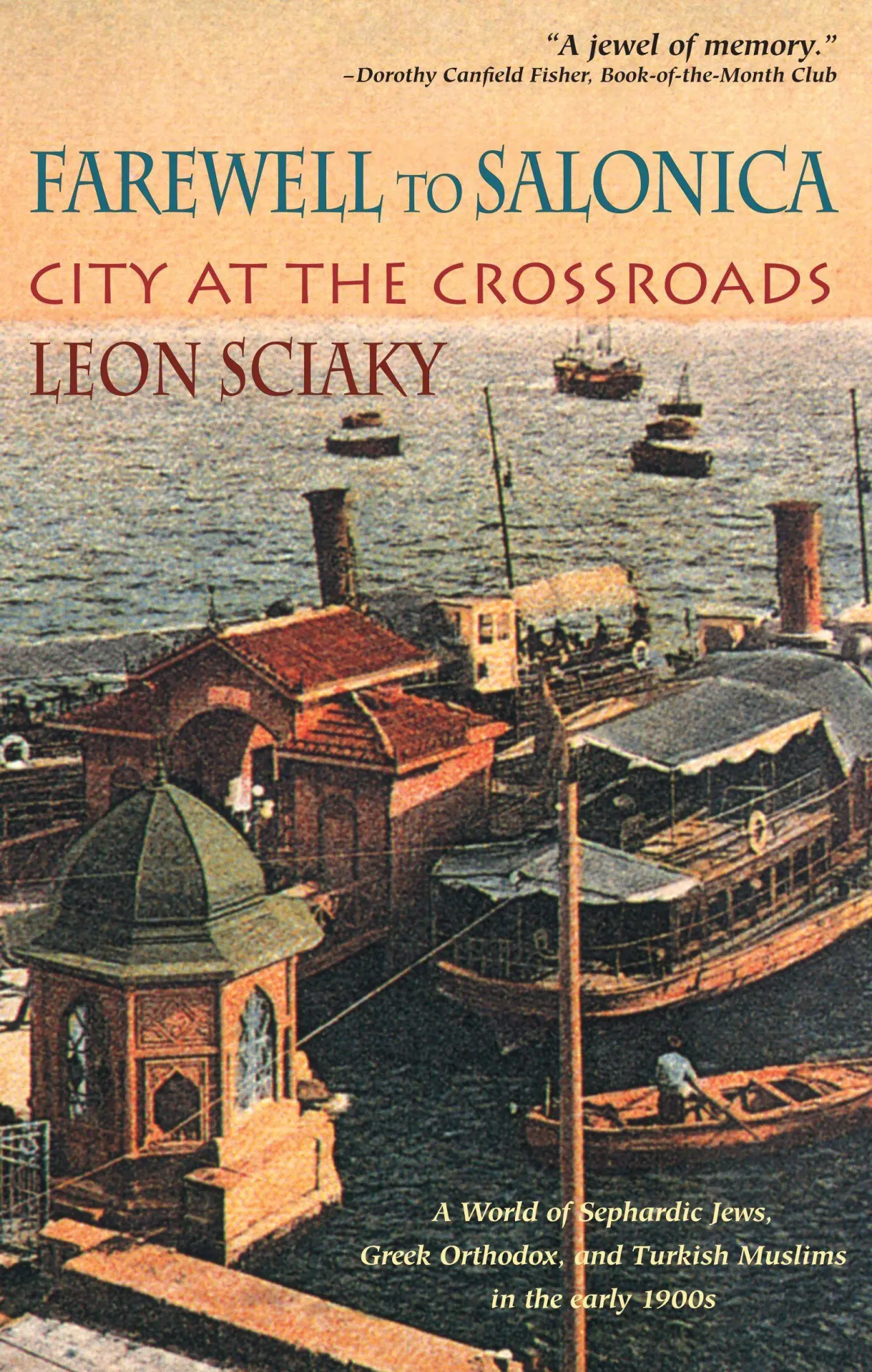 Cover: 9781589880023 | Farewell to Salonica | City at the Crossroads | Leon Sciaky | Buch
