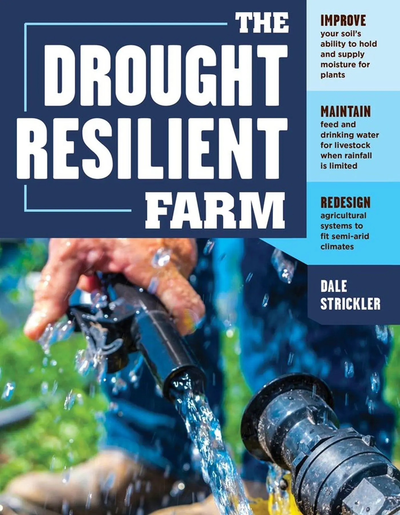 Cover: 9781635860023 | The Drought-Resilient Farm | Dale Strickler | Taschenbuch | Englisch