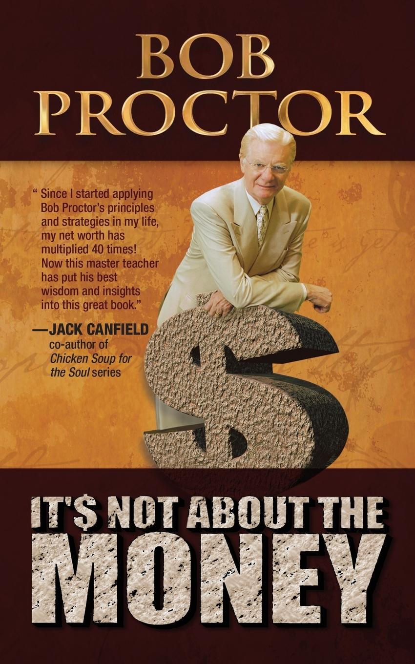 Cover: 9781722500023 | It's Not About the Money | Bob Proctor | Taschenbuch | Englisch | 2018