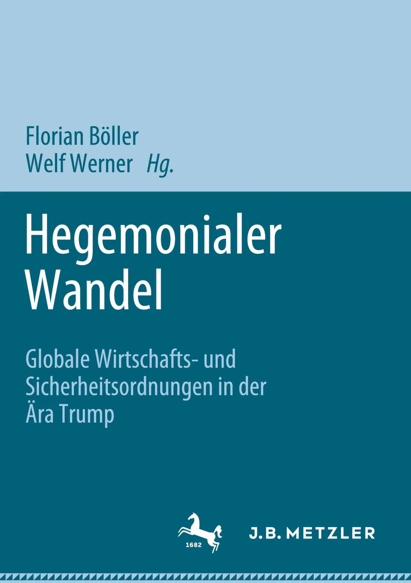 Cover: 9783031350023 | Hegemonialer Wandel | Welf Werner (u. a.) | Buch | xxi | Deutsch