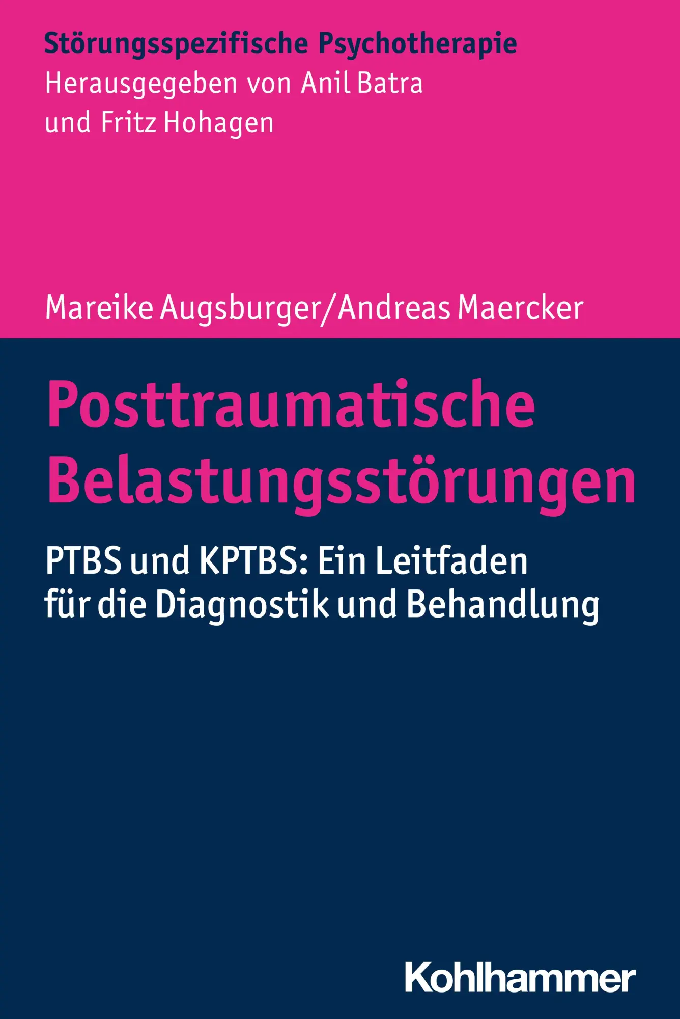 Cover: 9783170330023 | Posttraumatische Belastungsstörungen | Mareike Augsburger (u. a.) Cover: 9783170330023 | Posttraumatische Belastungsstörungen | Mareike Augsburger (u. a.)