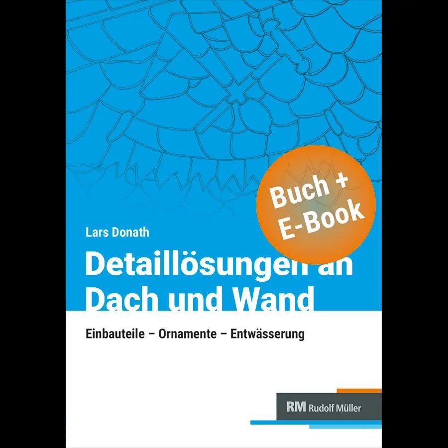 Cover: 9783481050023 | Detaillösungen an Dach und Wand mit E-Book | Lars Donath | Taschenbuch
