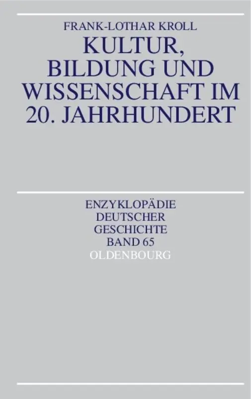 Cover: 9783486550023 | Kultur, Bildung und Wissenschaft im 20. Jahrhundert | Kroll | Buch