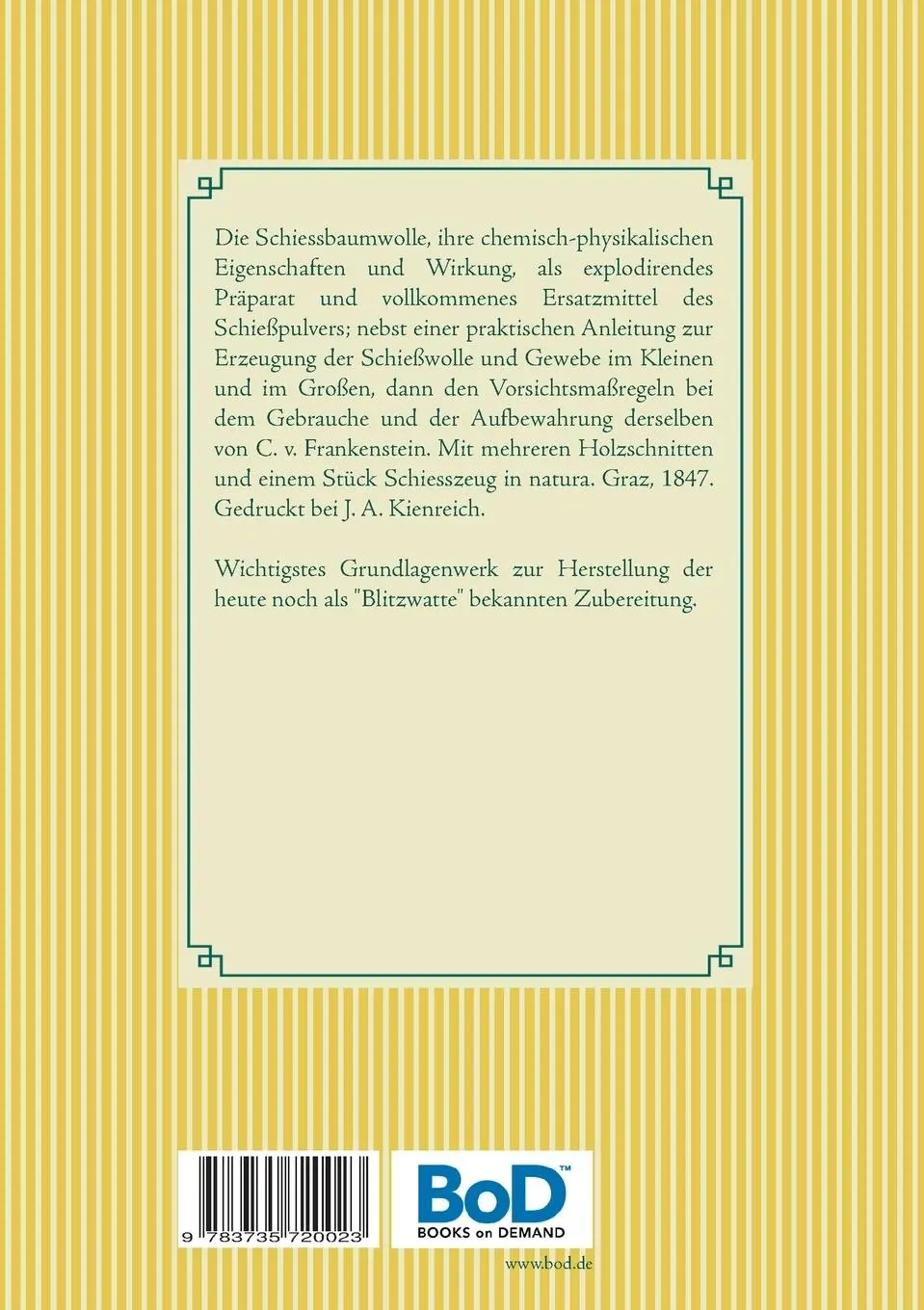 Rückseite: 9783735720023 | Die Schiessbaumwolle | Eigenschaften, Herstellung, Vorsichtsmaßregeln