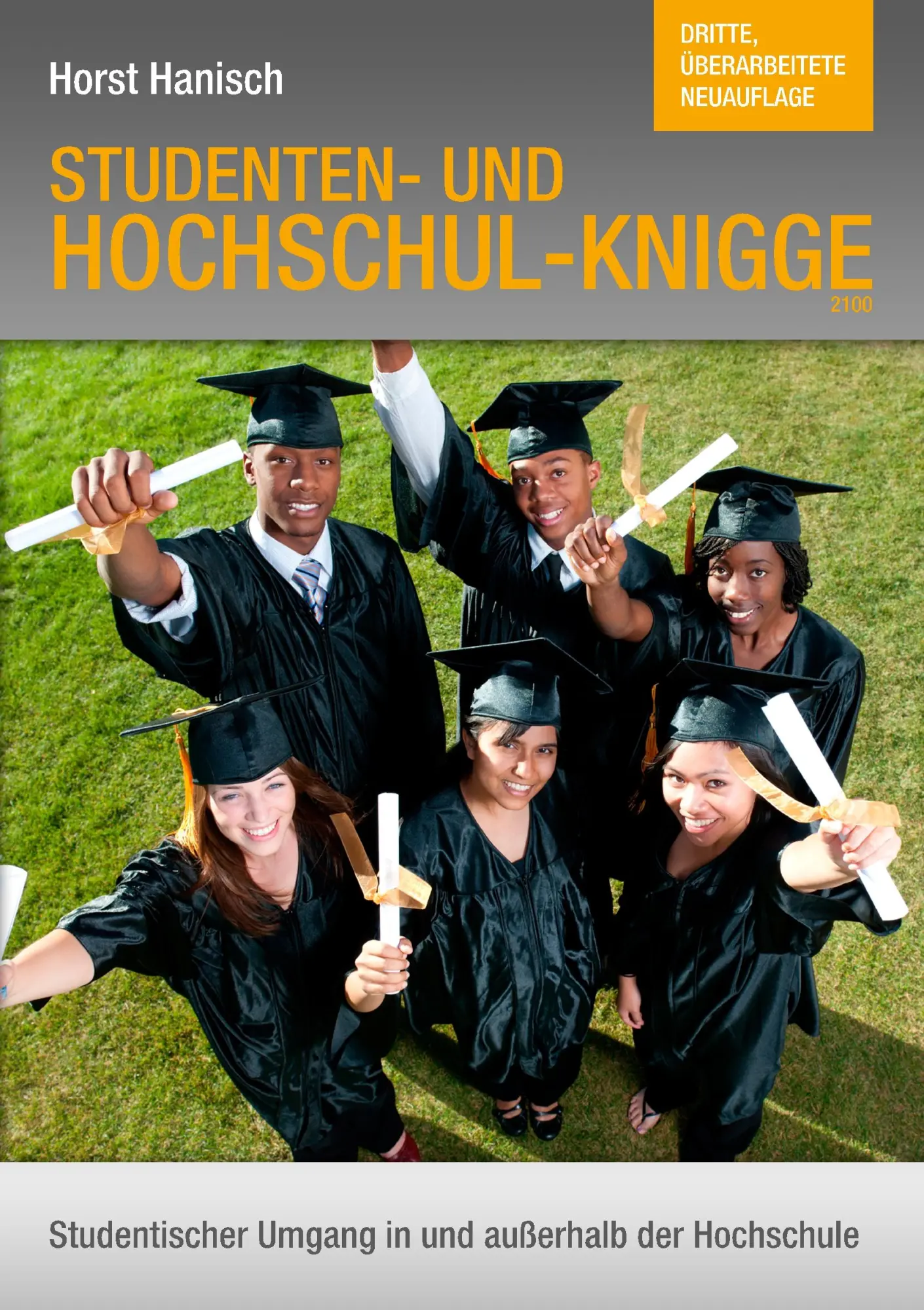 Cover: 9783750400023 | Hochschul-Knigge 2100 | Horst Hanisch | Taschenbuch | 132 S. | Deutsch