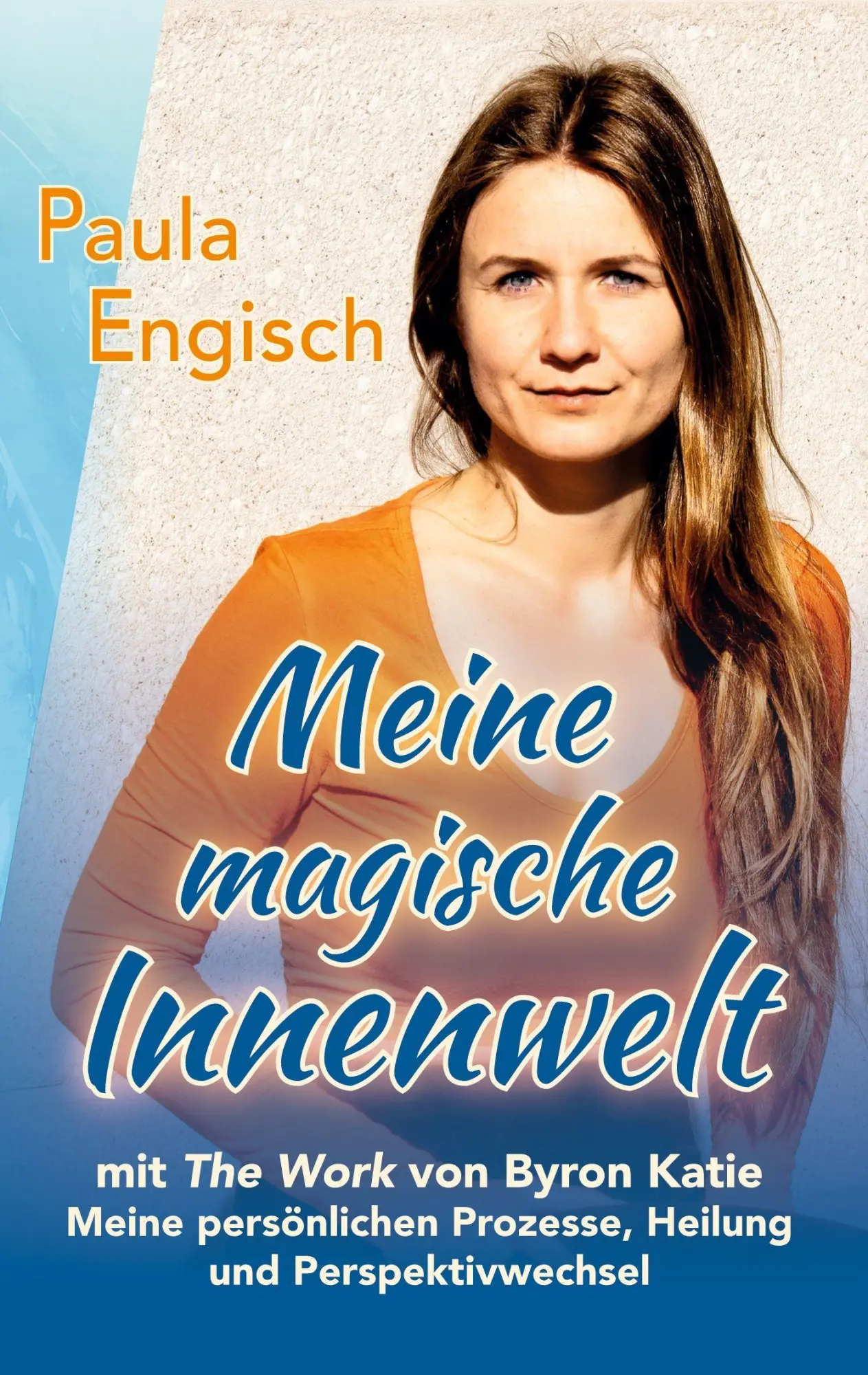 Cover: 9783819280023 | Meine magische Innenwelt - mit The Work von Byron Katie | Engisch
