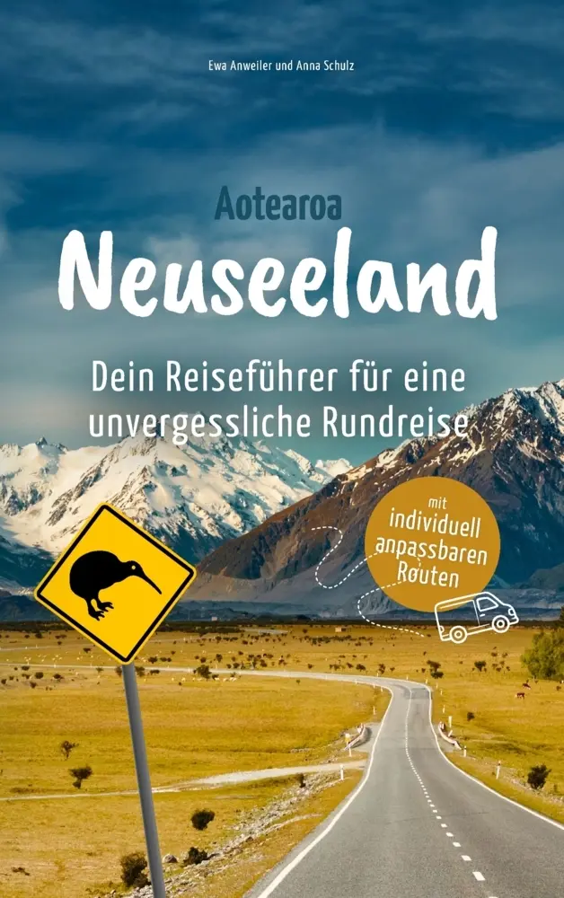 Cover: 9783912310023 | Neuseeland - Dein Reiseführer für eine unvergessliche Rundreise: