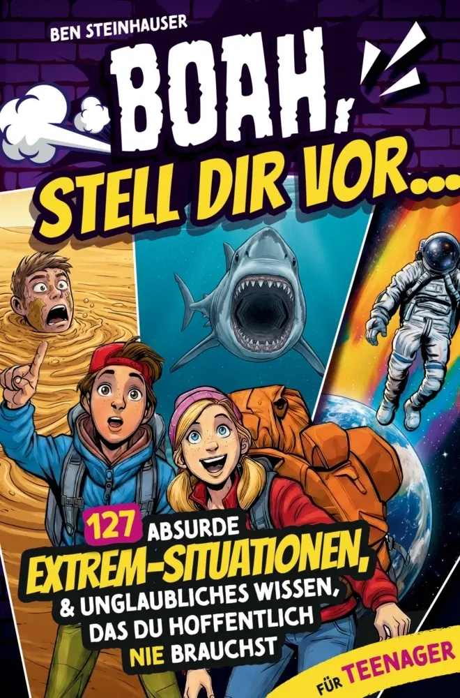Cover: 9783912790023 | BOAH, stell dir vor... 127 absurde Extrem-Situationen, unglaubliche...