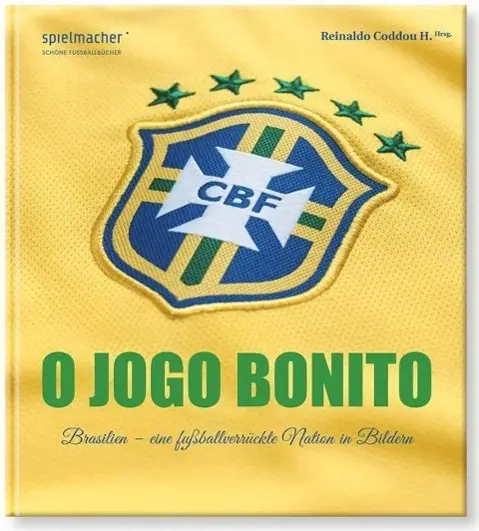Cover: 9783956800023 | O Jogo Bonito | Brasilien - eine fußballverrückte Nation in Bildern