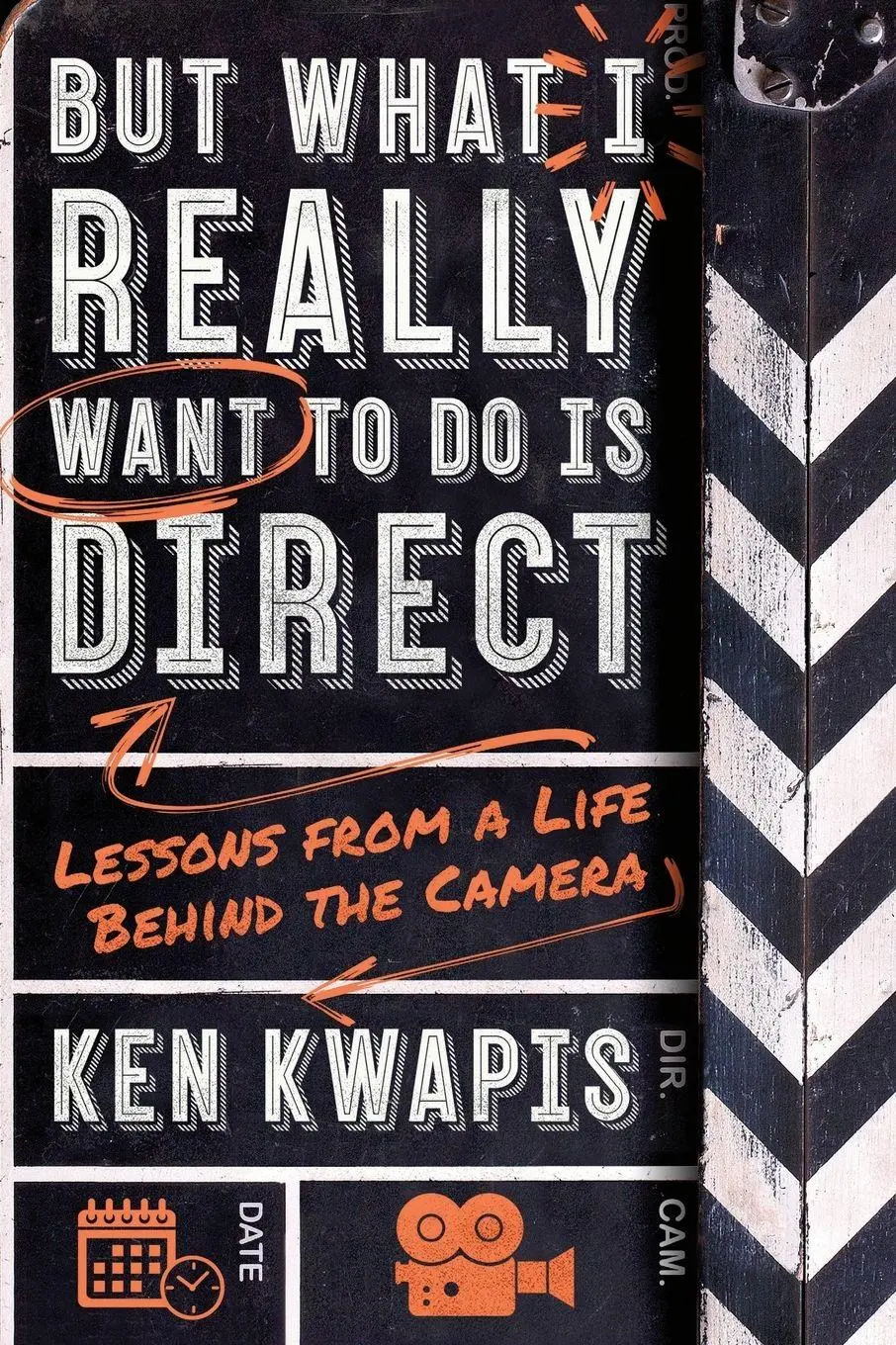 Cover: 9781250260123 | But What I Really Want to Do Is Direct | Ken Kwapis | Taschenbuch