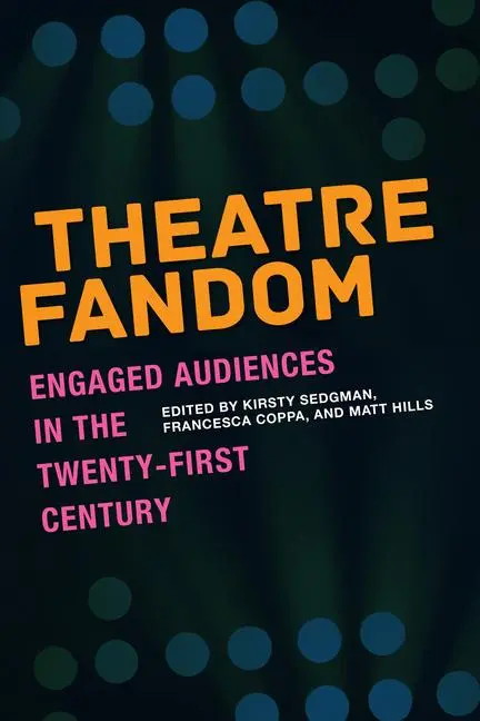 Cover: 9781685970123 | Theatre Fandom | Engaged Audiences in the Twenty-first Century | Buch