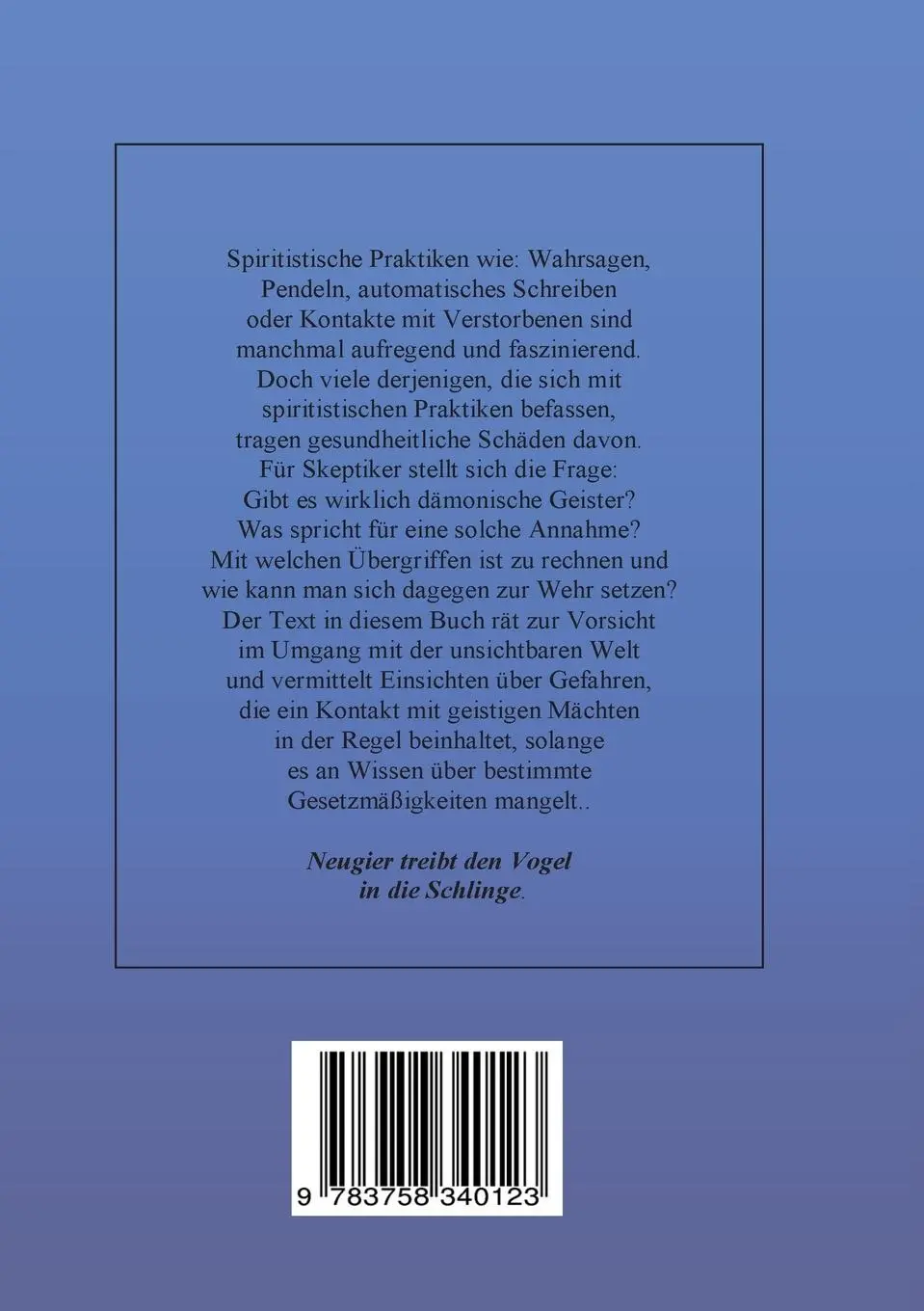 Rückseite: 9783758340123 | Übergriffe aus dem Jenseits | Gibt es Geister und Dämonen? | Waßmann