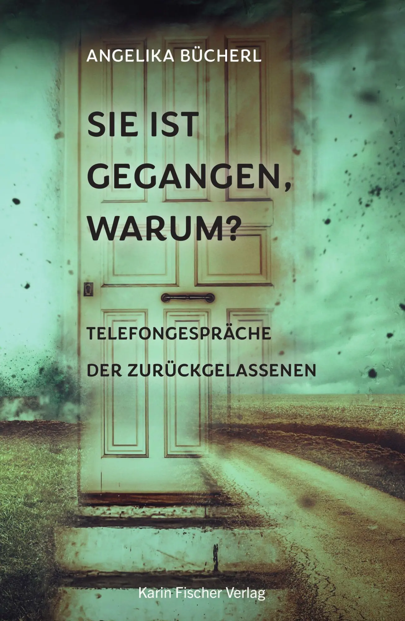 Sie ist gegangen, warum?