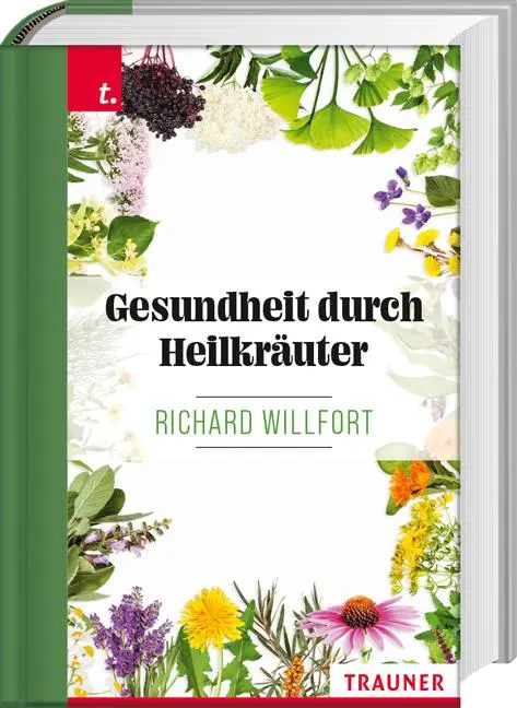 Cover: 9783991130123 | Gesundheit durch Heilkräuter | Richard Willfort | Taschenbuch | 752 S.