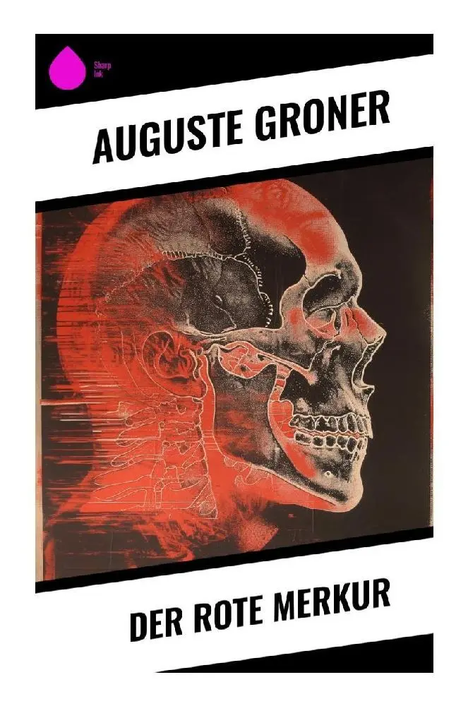 Cover: 9788028350123 | Der rote Merkur | Auguste Groner | Taschenbuch | Deutsch | Sharp Ink