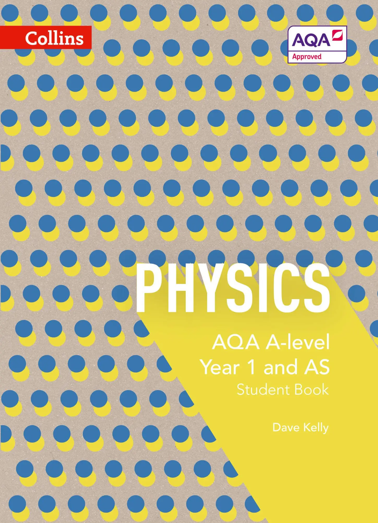 Cover: 9780007590223 | Collins Aqa A-Level Science - Aqa A-Level Physics Year 1 and as...