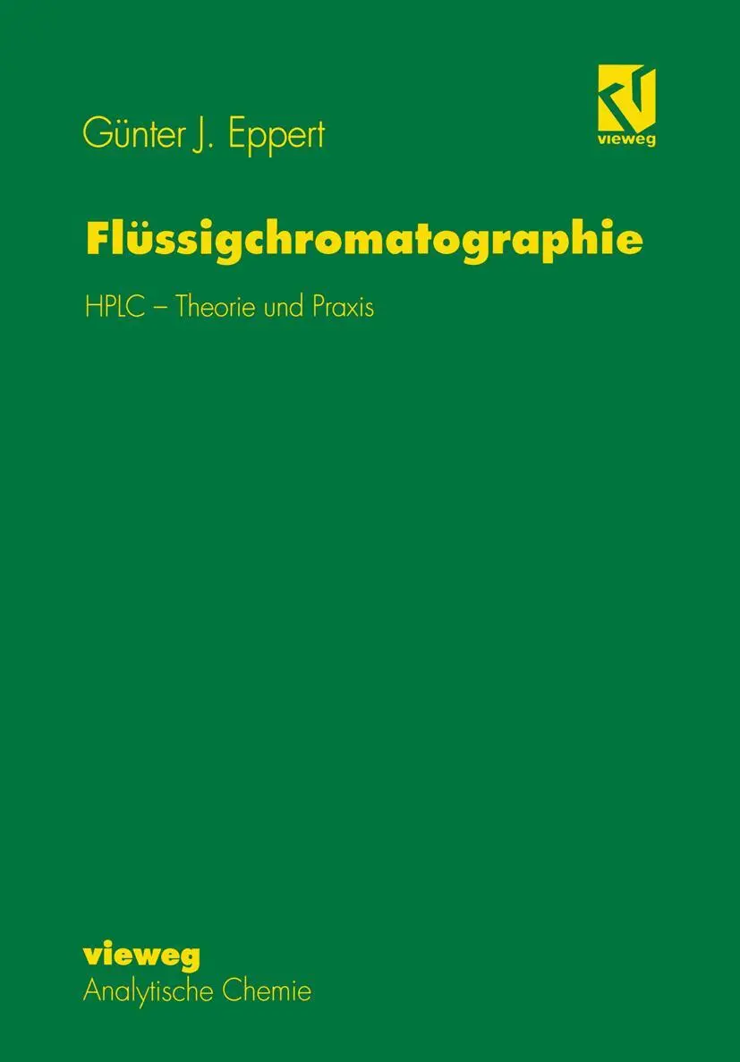 Cover: 9783540670223 | Flüssigchromatographie | HPLC - Theorie und Praxis | Günter J. Eppert