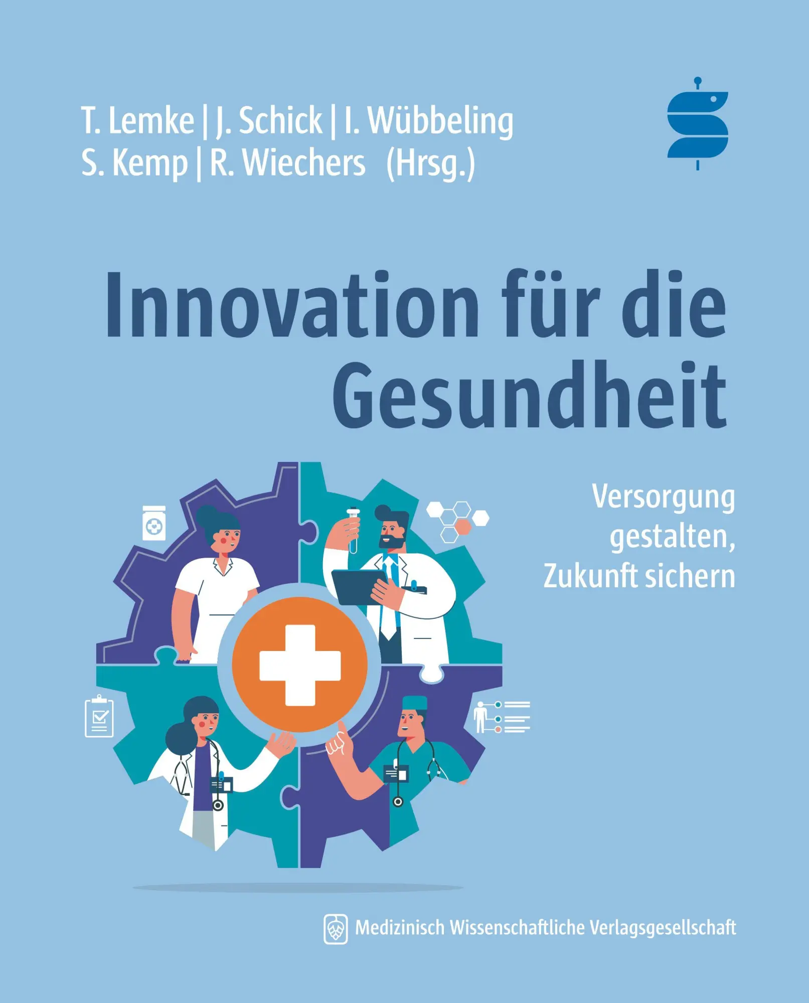 Cover: 9783775300223 | Innovation für die Gesundheit | Versorgung gestalten, Zukunft sichern