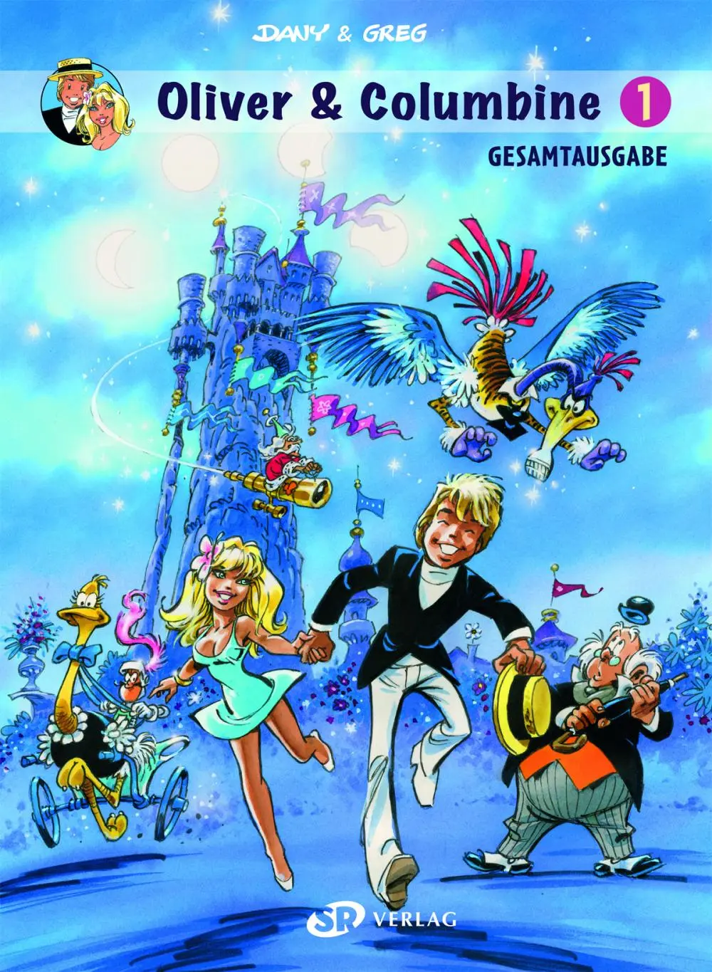 Cover: 9783947800223 | Oliver &amp; Columbine Gesamtausgabe 1 | Greg | Buch | Gebunden | Deutsch