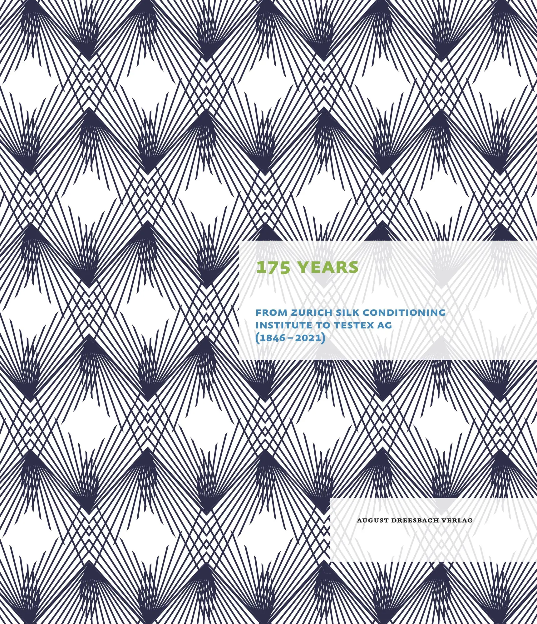 Cover: 9783963950223 | 175 Years. From Zurich Silk Conditioning Institute to Testex AG...