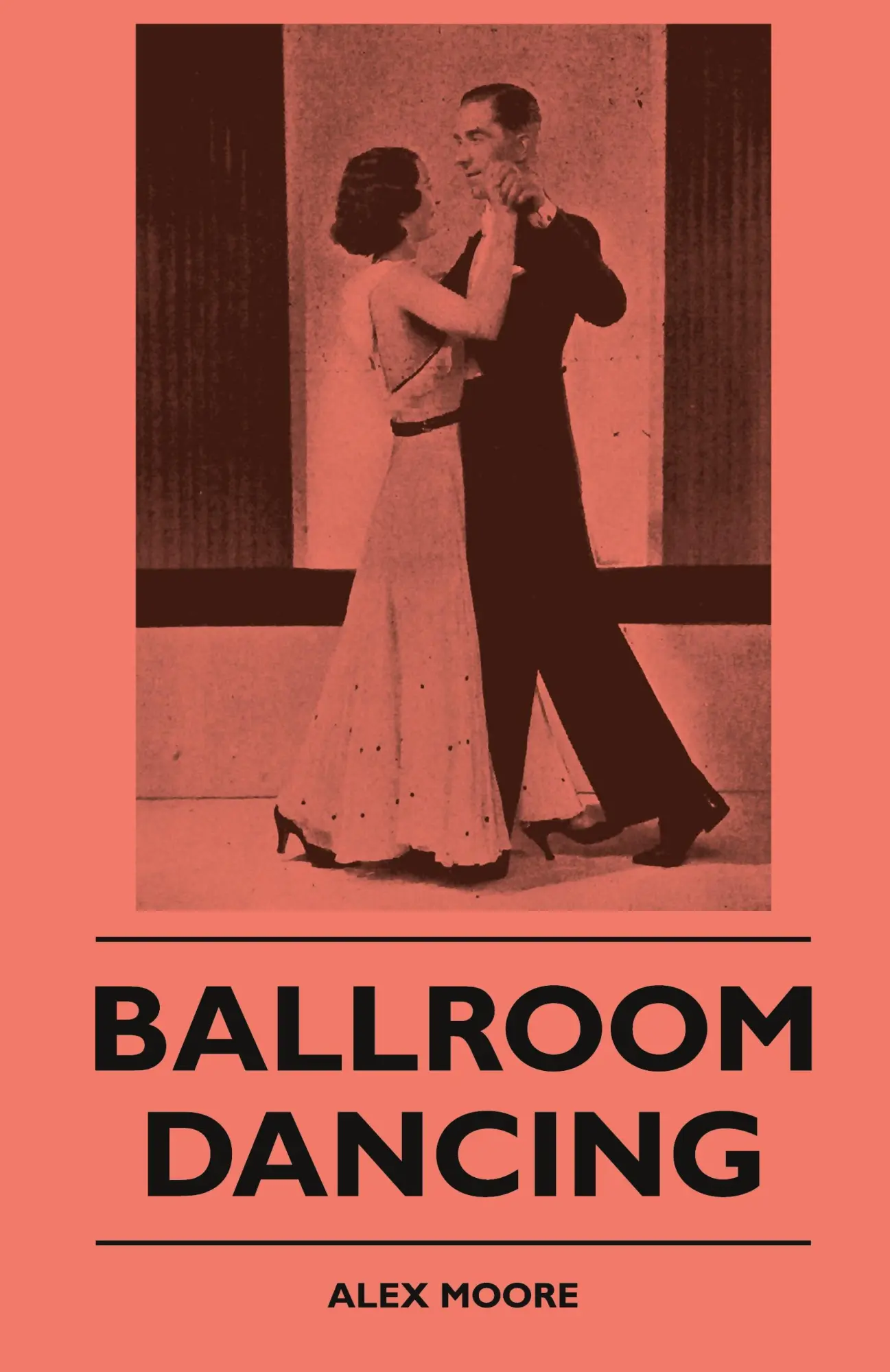 Cover: 9781445510323 | Ballroom Dancing | Alex Moore | Taschenbuch | Englisch | 2010