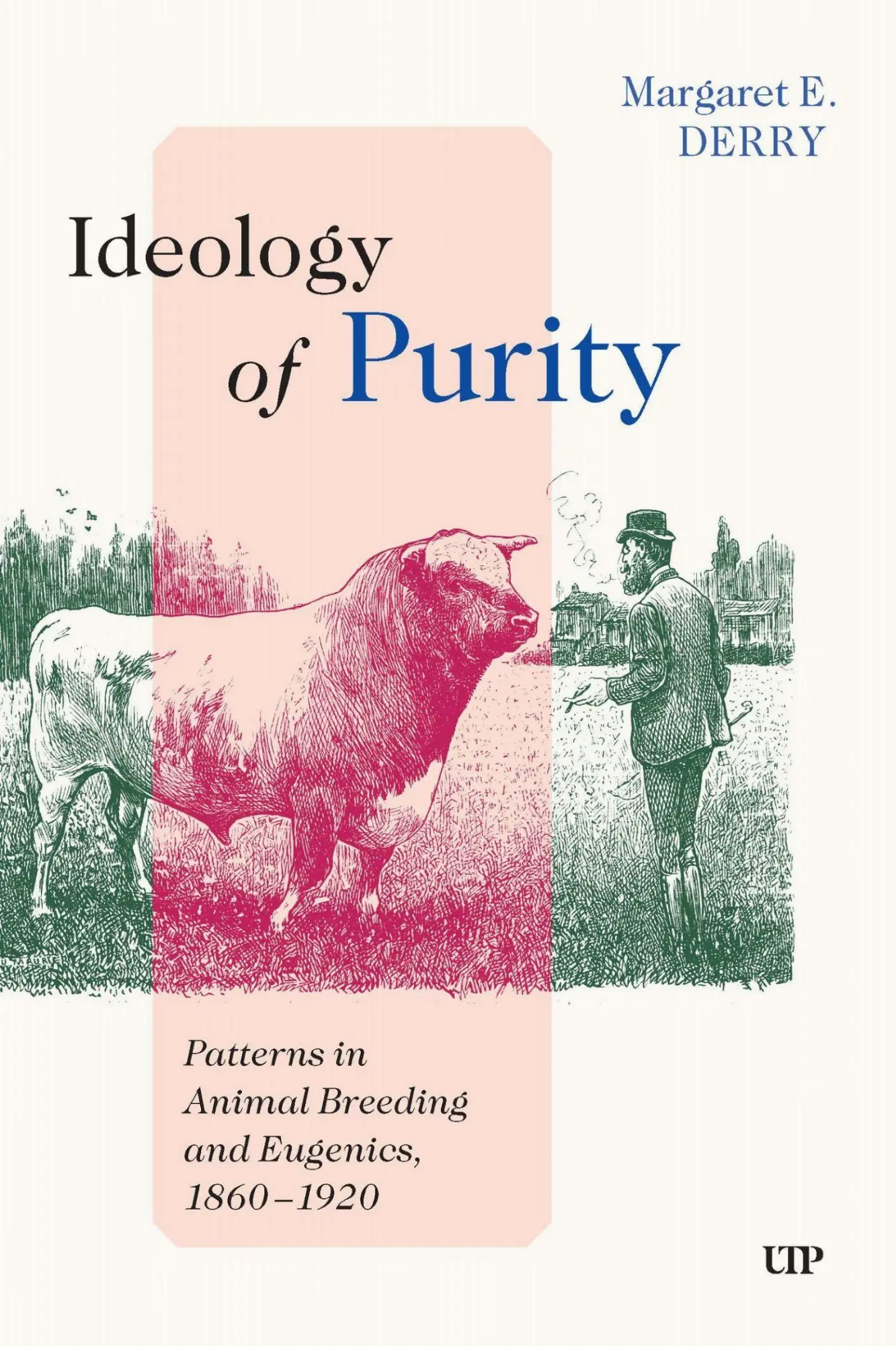 Cover: 9781487570323 | Ideology of Purity | Margaret E Derry | Buch | Englisch | 2025