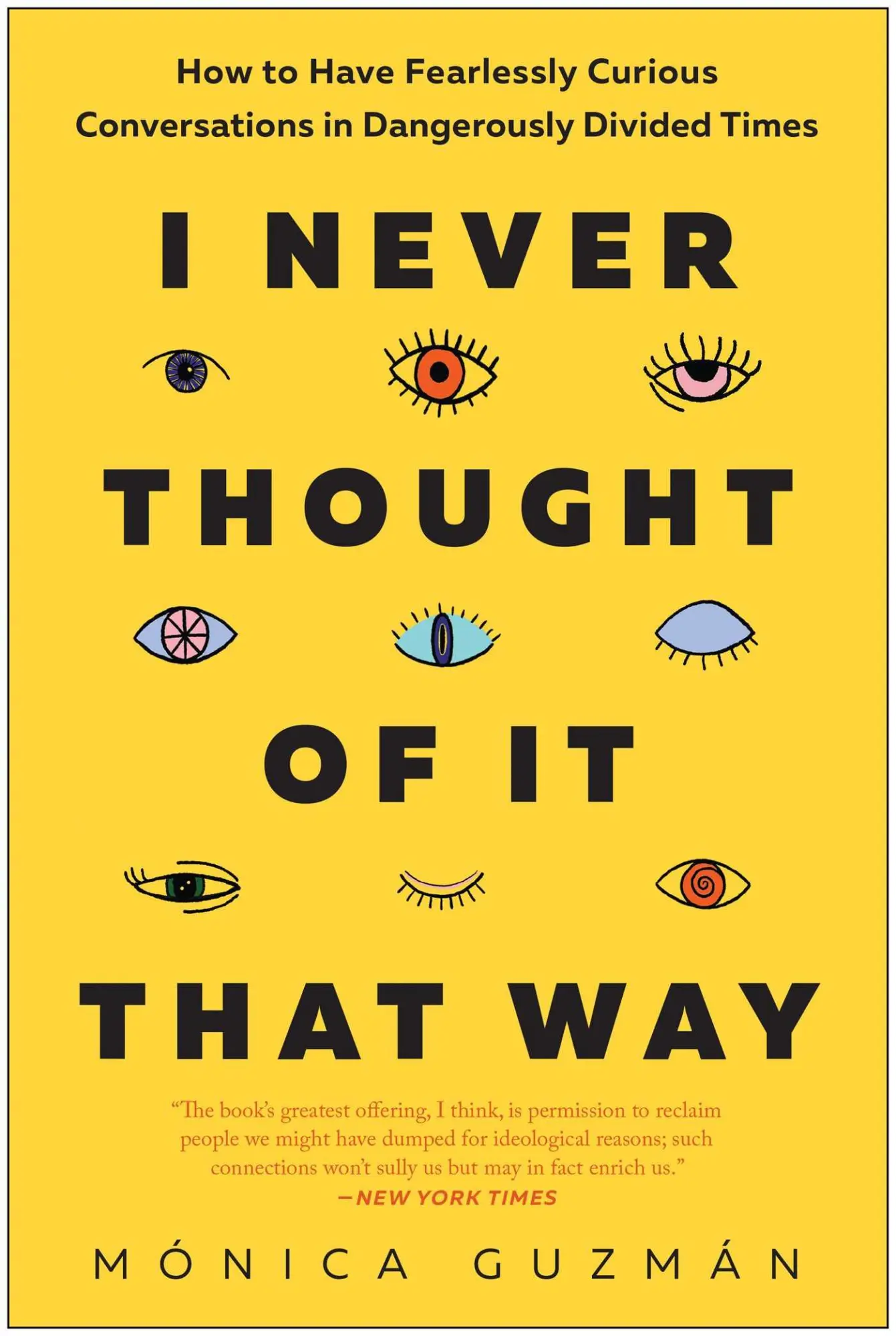 Cover: 9781637740323 | I Never Thought of It That Way | Mónica Guzmán | Buch | Gebunden