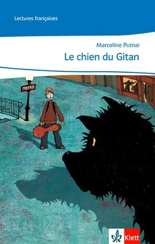Cover: 9783125230323 | Cours intensif. Französisch als 3. Fremdsprache / Le chien du gitan Cover: 9783125230323 | Cours intensif. Französisch als 3. Fremdsprache / Le chien du gitan