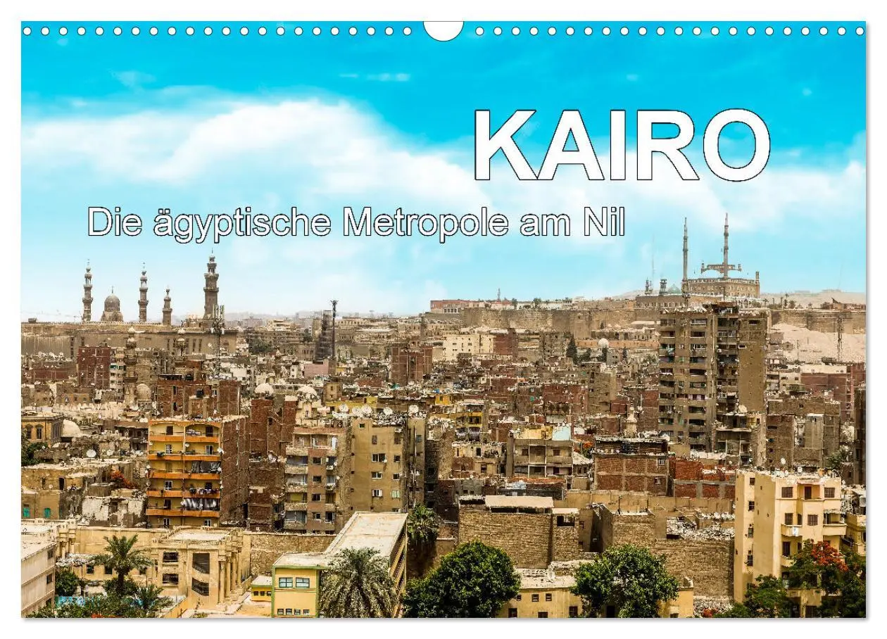 Cover: 9783457500323 | KAIRO Die ägyptische Metropole am Nil (Wandkalender 2026 DIN A3...