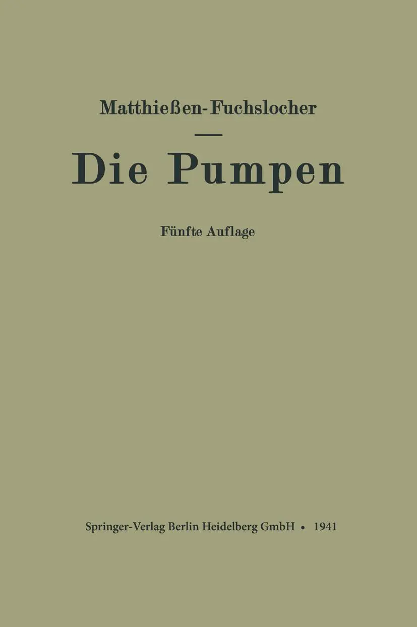 Cover: 9783662360323 | Die Pumpen | E. Fuchslocher (u. a.) | Taschenbuch | v | Deutsch